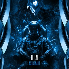 D.O.N - Astronaut