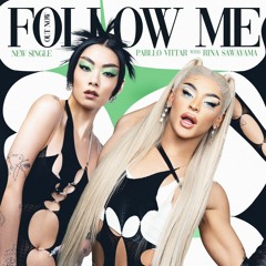 Pabllo Vittar Feat. Rina Sawayama - Follow Me (Lucas Monteiro Remix)