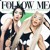 Artwork for Pabllo Vittar Feat. Rina Sawayama - Follow Me (Lucas Monteiro Remix)