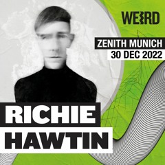 Richie Hawtin - WEIRD at Zenith - Munich, Germany 30.12.2022
