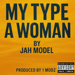 MY TYPE OF WOMAN