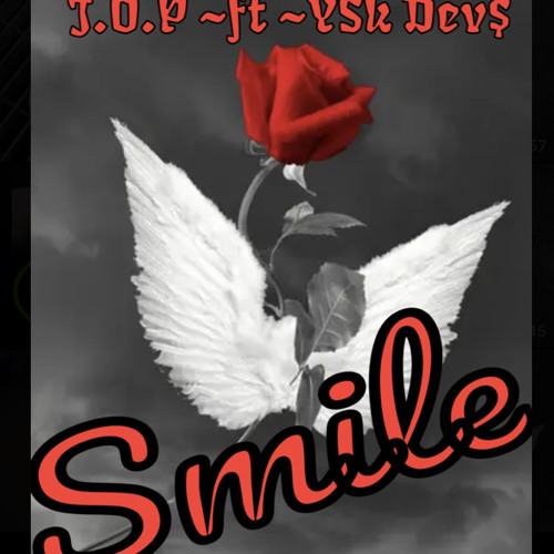 J.O.P (SMILE) ft . Y$K Dev$ (ORIGINAL)HQ