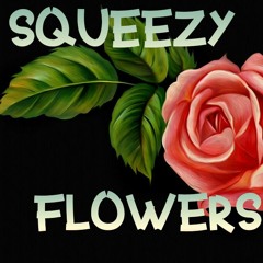 SQUEEZY - FLOWERS (FREE DOWNLOAD)