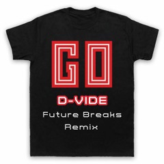 Moby - Go (D-Vide Future Breaks Mix)