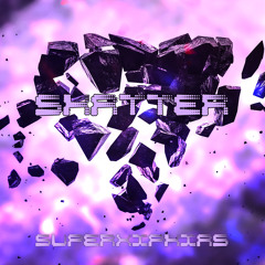 Shatter