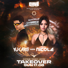 YUKARIS B2B NICOLE Live at VTL x CINÉ SAIGON Pres. VIETNAM TRANCE LOVERS TAKEOVER