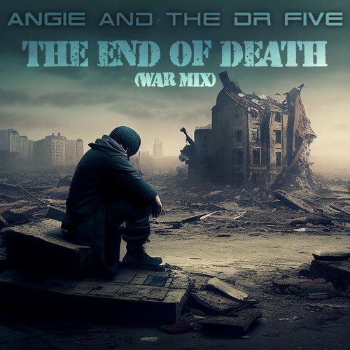 The End Of Death (War Mix) - (New Demo Version)