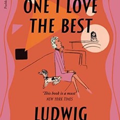 DOWNLOAD KINDLE 📤 To the One I Love the Best by  Ludwig Bemelmans &  Ludwig Bemelman