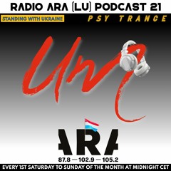 UM Psy Trance podcast 21 for radio ARA LU