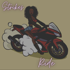 Strikes - Ride (Official)