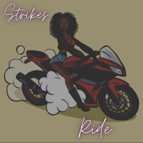 Strikes - Ride (Fast)