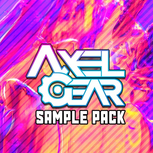 Axel Gear Samples Pack (Demo) - OUT NOW!!!