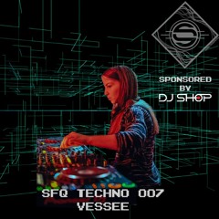 SFQ TECHNO 007 - VESSEE