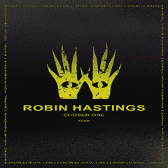Robin Hastings - Chosen one [Expel Your Demons]