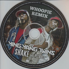 Ying Yang Twins - Shake (WHOOPIE Remix)
