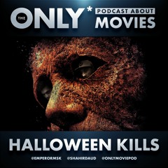 Ep 346: Halloween Kills