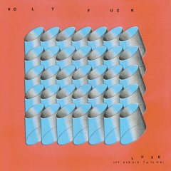 Luxe (feat. Alexis Taylor)