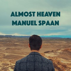 Almost Heaven - Manuel (Original by Jeremiah Lloyd Harmon)