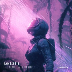 Rameses B & Holly Rolfe - I'll Come Back To You