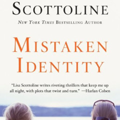 READ KINDLE 📙 Mistaken Identity: A Rosato & Associates Novel by  Lisa Scottoline [EP