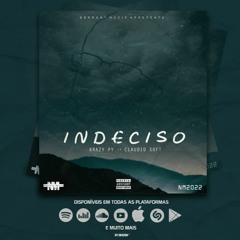 Negrany Muzik - Indeciso