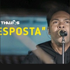 A Resposta - Thalles Roberto