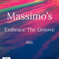 Embrace The Groove Mix