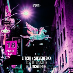 TBZ026 LITCHI, SilverFoxx - Rise Of Unicorn (LITCHI Remix)
