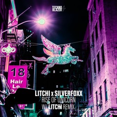 TBZ026 LITCHI, Silverfoxx - Rise Of Unicorn (Original Mix)
