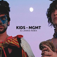 Kids - DJ Jannis House Remix