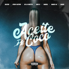 ACEITE DE COCO BLESSD KRIS R RYAN HADES DE LA GHETTO DARELL SAHIR @FusaUrbanoOficial