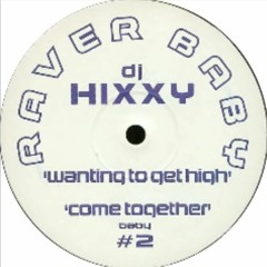 DJ Hixxy - Come Together (320 Kbps)