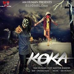 Koka Am Human feat. Master Rakesh