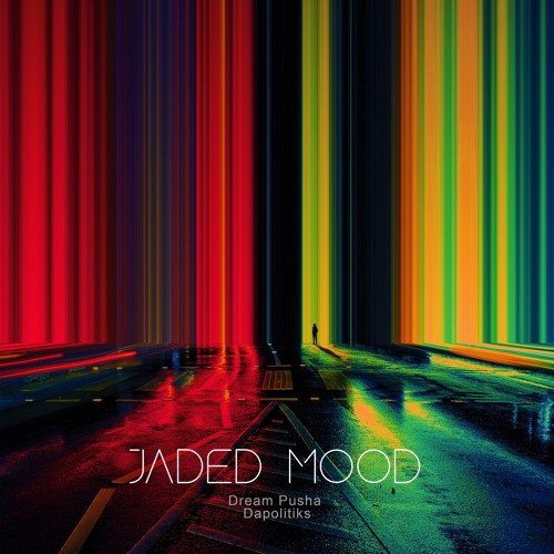 Jaded Mood w Dapoltiks