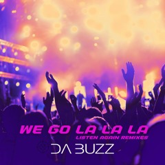 We Go La La La (Venteris Remix)
