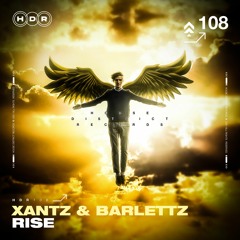 XanTz & Barlettz - Rise