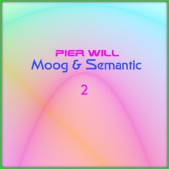 Moog & Semantic 2 - ❤️🕊️🙏