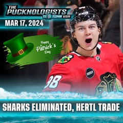 Sharks Eliminated, Hertl Trade Revisited, SJ vs Chicago - The Pucknologists 213