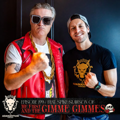 E199 Spike Slawson (Me First and The Gimme Gimmes)
