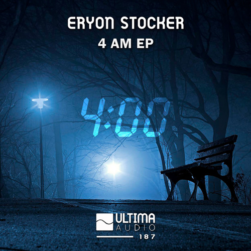 Stream Eryon Stocker - 4 a.m (Extended Mix) by Ultima Audio ...