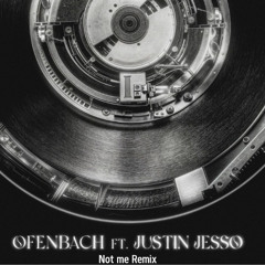 Ofenbach - Over You (ft. Justin Jesso) (Not Me Remix)