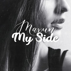 Maxun - My Side