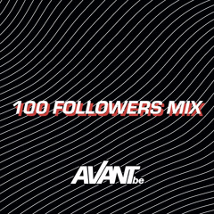 AVANT 100 FOLLOWERS MIX