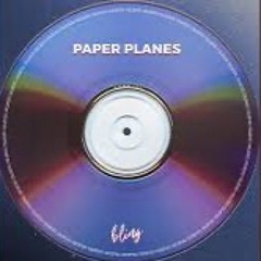 Paper's Planes Remix