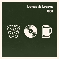 BONES & BREWS 001