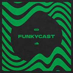 FunkyCast #005 - Dix Sounds