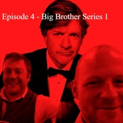 Episode 4 Big Brother Series 1