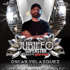 Oscar Velazquez - Jubileo Superstar 2024