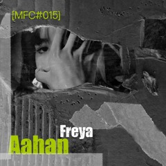 MFC 15 : Aahan - Freya
