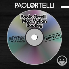 Techno | Better Off (Alone, Pt. III) [Paolo Ortelli & Max Mylian Bootleg] *FREE DL*